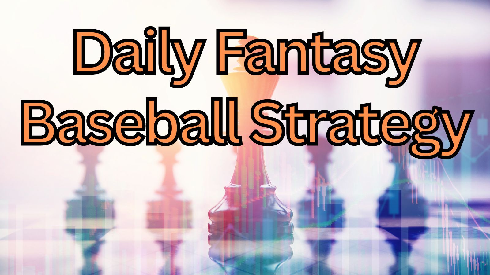 Common Daily Fantasy Baseball Strategy Jake's Math Lessons